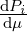 dPi
dμ